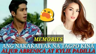 NAKAKAIYAK!!! ALJUR ABRENICA & KYLIE PADILLA BEST MEMORY EVER😭