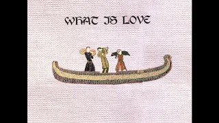 What is love (Medieval version)