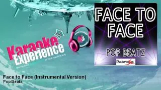 Pop Beatz - Face to Face - Instrumental Version
