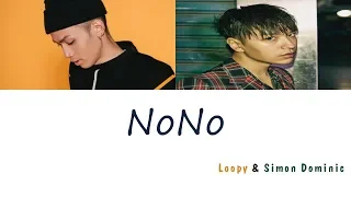 Loopy - NoNo (Feat. Simon Dominic) (Prod. Code Kunst) (Lyrics) [Han|Rom|Eng]