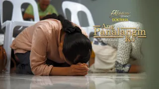 Ang Panalangin Ko | Doktrina Serye | Kristiano Drama | KDR TV