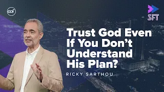 Trust God Even If You Don't Understand His Plan? | Sunday Fast Track