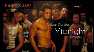 Tyler Durden Edit - Midnight (Playamane x Nateki) - Fight Club