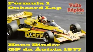 F1 Onboard Lap - Hans Binder (ATS Penske PC4) Österreichring - Austrian GP 1977