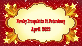 Saint Petersburg /Nevsky Prospect - April 2022
