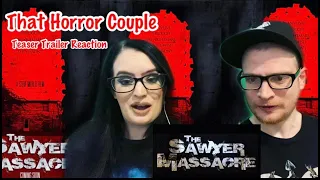 The Sawyer Massacre (2022) Teaser Trailer Reaction