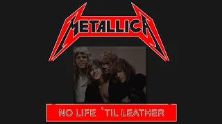 Metallica - No Life 'til Leather (2023 Remaster) [Full Album]