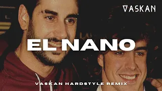 Melendi - El Nano (Vaskan Hardstyle Remix)