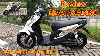 REVIEW BEAT KARBU MODIFIKASI PROPERMATIC || Ala-ala Plat KT #samarinda #beatkarbu #modifikasi