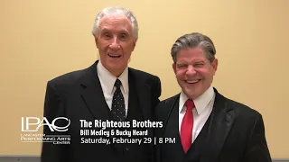 The Righteous Brothers: Bill Medley & Bucky Heard are coming to LPAC in Lancaster, CA