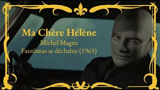 Michel Magne - Ma Chère Hélène (From Fantômas se déchaîne)