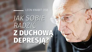 Jak sobie radzić z duchową depresją?