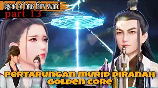 Pertarungan dua murid diranah golden core || legend of lotus fairy sword