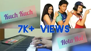 Kuch Kuch hota hai /Kuch Kuch hota hai keyboard /Kuch Kuch hota hai piano /Kuch Kuch hota hai title