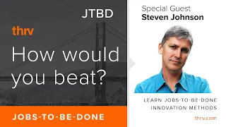 How Would You Beat?: Guest Steven Johnson & "The Adjacent Possible"