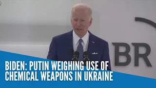 Biden: Putin weighing use of chemical weapons in Ukraine