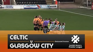 HIGHLIGHTS | Celtic v Glasgow City - SWPL (5/3/23) | Chinchilla winner in the Top of the Table clash