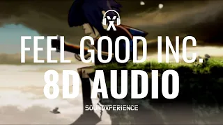 FEEL GOOD INC - Gorillaz (8D AUDIO)