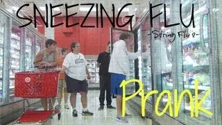 SNEEZING FLU PRANK (JStuStudios)