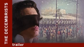 The Decembrists. Trailer. Russian Movie. StarMediaEN. English Subtitles