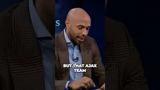 Thierry Henry talks about the Unforgettable Legacy of Ajax's 1995 Dream Team