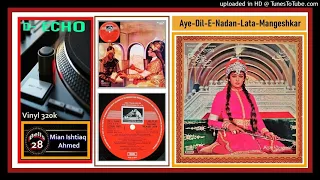 DE - Aye-Dil-E-Nadan-Lata-Mangeshkar -Jan Nisar Akhtar - Khaiyyaam - Razia Sultan 1982 - Vinyl 320k