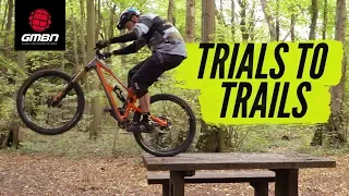 Trials Skills To Improve Your Trail Riding | MTB Skills