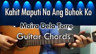 Moira Dela Torre - Kahit Maputi Na Ang Buhok Ko - Guitar Chords