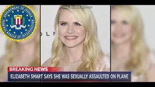 Elizabeth Smart says she was sexually assaulted during flight