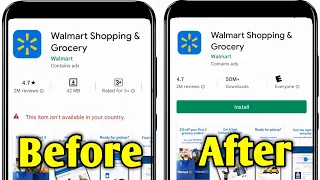 How to Walmart App Not Available in Your Country Problem Solved in Google Play Store