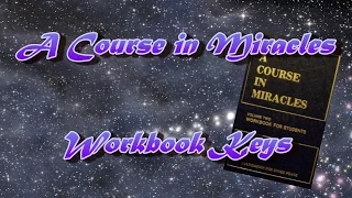 ACIM Workbook Keys - Lesson 77