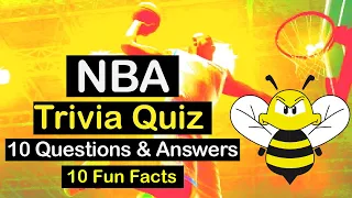 The Ultimate NBA Trivia Quiz (Epic Basketball Legends) - 10 Questions & Answers - 10 Fun Facts