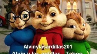 Alvin y las ardillas - Taboo