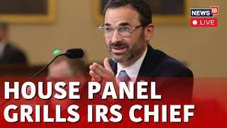 IRS Commissioner Daniel Werfel Testifies at Oversight Hearing | U.S News Live | USA News | News18