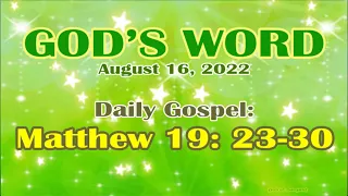 Daily Bible Verse August 16, 2022 Matthew 19: 23-30 God's Word  Bible Reading