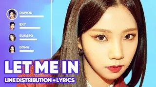 WJSN - Let Me In (Line Distribution + Lyrics Karaoke) PATREON REQUESTED