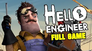 HELLO NEIGHBOR Hello Engineer Full Gameplay Walkthrough