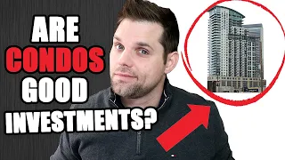 Are Condos Good Investments?  The SURPRISING Truth