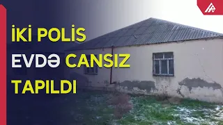 Siyəzəndə ölən polislərin qonşuları nə danışdı - APA TV