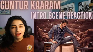 Guntur Kaaram Mahesh Babu Intro Scene Reaction