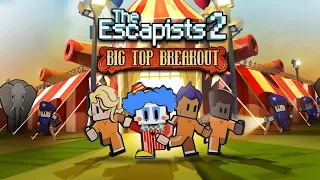 The Escapists 2 - "Big Top Breakout" Launch Trailer (Steam, PS4, Xbox One)