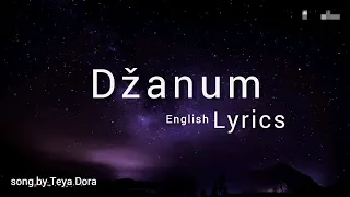 Teya dora - Džanum - lyrics - with English subtitles