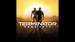 Terminator Dark Fate Trailer Remix #createyourfate
