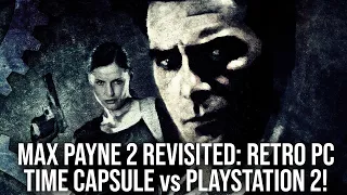 Max Payne 2: The Fall of Max Payne - Retro PC Time Capsule vs PS2 - Can Consoles Cope?