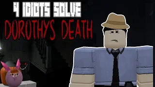 4 Master Detectives Solve The Death Of Dorothy | Roblox Imagine | Dorothy's Chapter