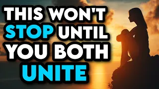 God Intentionally Want You With Someone This Won't Stop Until You Both Unite