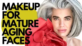 Makeup For Aging Mature Faces ⭐ Fundamental Tips & Tricks for Mature Skin (Looking Fabulous Forever)