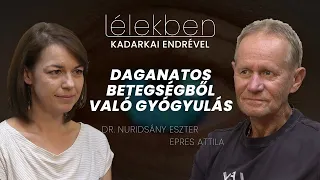 Lélekben #05 (2023.10.21.) - Kadarkai Endre műsora: Dr. Nuridsány Eszter és Epres Attila