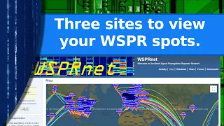 Ham Radio Viewer Request - three sites for mapping your WSPR data and how to use them.