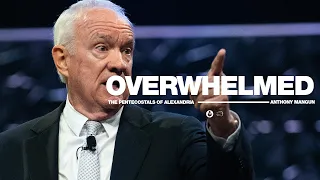 Overwhelmed | Anthony Mangun